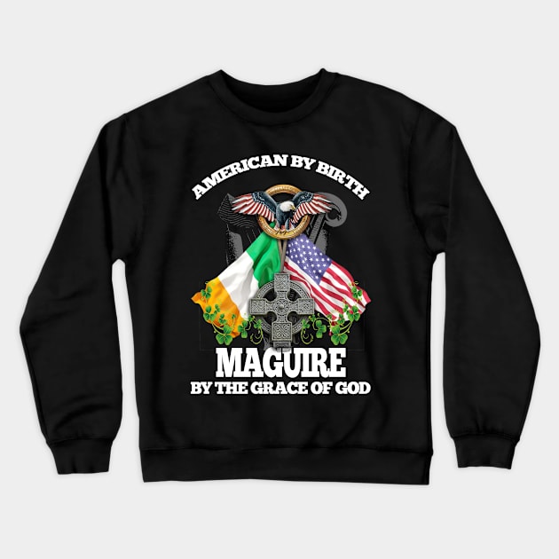 MAGUIRE Family Name Irish American Crewneck Sweatshirt by Ireland